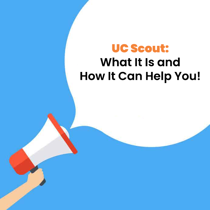 What is UC Scout And How It Can Help You